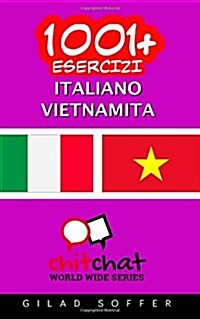1001+ Esercizi Italiano - Vietnamita (Paperback)