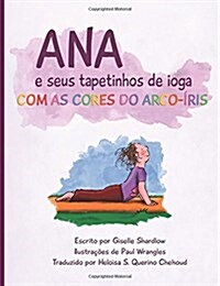 Ana e seus tapetinhos de ioga com as cores do arco-?is (Paperback)