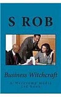 Business Witchcraft (Paperback)