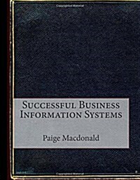 Successful Business Information Systems (Paperback)