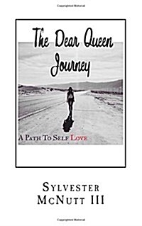 The Dear Queen Journey: A Path to Self-Love (Paperback)