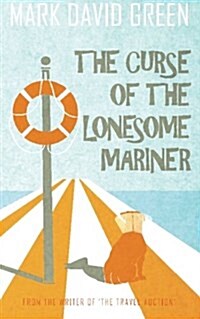 The Curse of the Lonesome Mariner (Paperback)