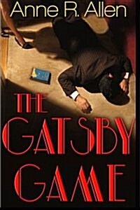 The Gatsby Game: A Romantic-Comedy Mystery (Paperback)