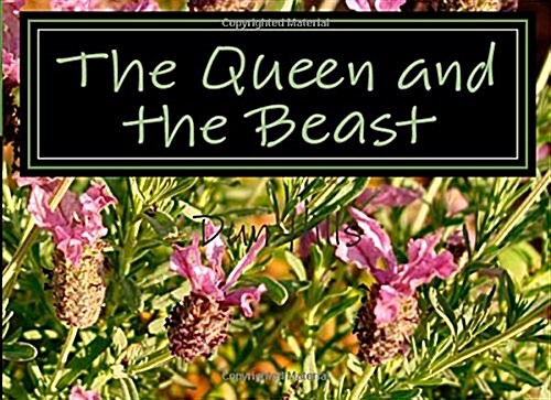 The Queen and the Beast (Paperback, Large Print)