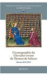 Liconographie Du Chevalier Errant De Thomas De Saluces (Paperback)