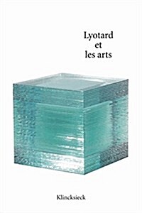 Lyotard Et Les Arts (Paperback)