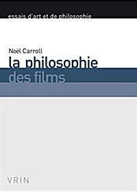 La Philosophie Des Films (Paperback)