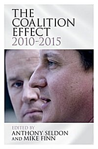 The Coalition Effect, 2010–2015 (Hardcover)