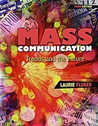 Mass Communication (Paperback, 3rd)