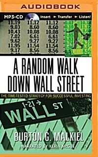 A Random Walk Down Wall Street: The Time-Tested Strategy for Succesful Investing (MP3 CD)