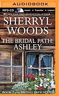 The Bridal Path: Ashley (MP3 CD)