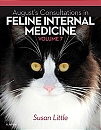 Augusts Consultations in Feline Internal Medicine, Volume 7 (Hardcover)