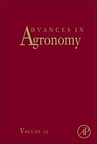 Advances in Agronomy: Volume 132 (Hardcover)