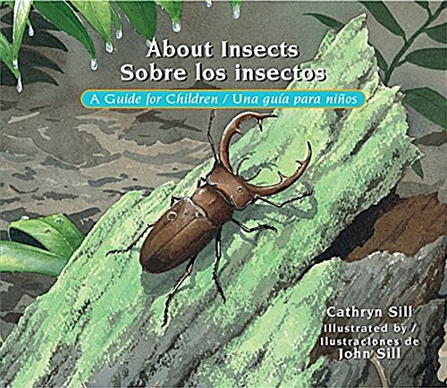 About Insects / Sobre Los Insectos: A Guide for Children / Una Gu? Para Ni?s (Paperback, Revised)