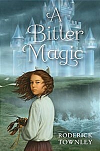 A Bitter Magic (Library Binding)