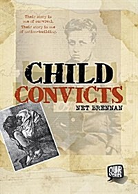 Child Convicts (Hardcover)