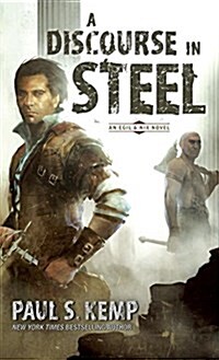 A Discourse in Steel: An Egil & Nix Novel (Mass Market Paperback)