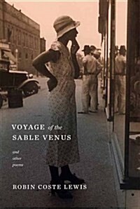 Voyage of the Sable Venus: And Other Poems (Hardcover)
