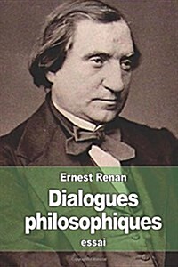 Dialogues Philosophiques: Suivi de Examen de Conscience Philosophique (Paperback)