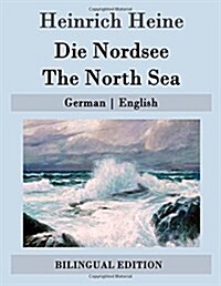 Die Nordsee / The North Sea: German - English (Paperback)