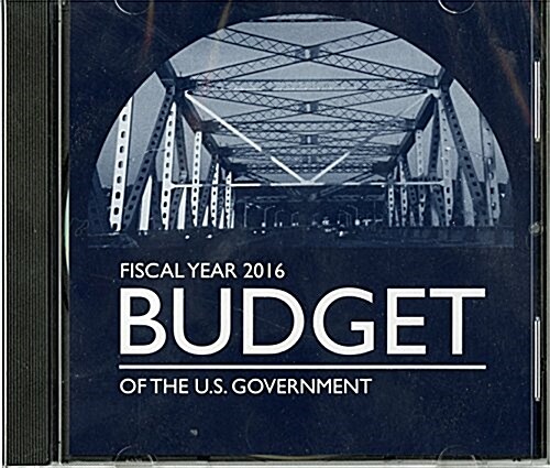 Budget of the United States Government, Fy 2016 (CD-ROM)