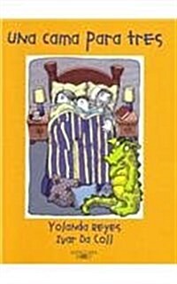 Una cama para tres / A Bed for Three (Paperback)