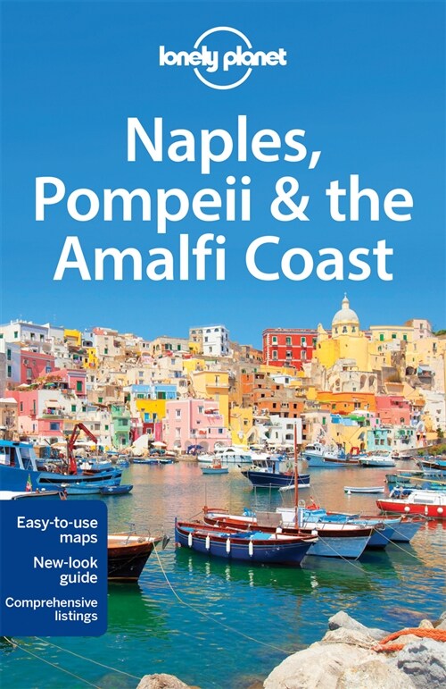 Lonely Planet Naples, Pompeii & the Amalfi Coast (Paperback, 5)