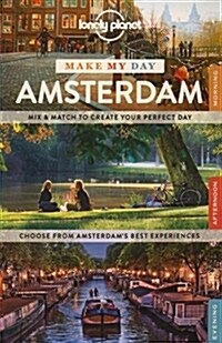 Lonely Planet Make My Day Amsterdam (Spiral)