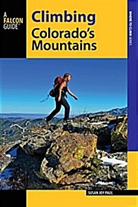 Climbing Colorados Mountains (Paperback)