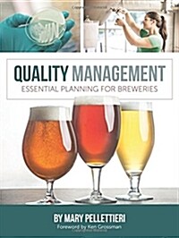 Quality Management: Essential Planning for Breweries (Paperback)