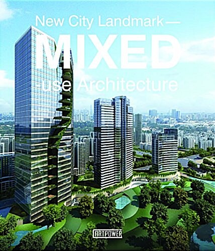 New City Landmark: Mixed-Use Architecture (Hardcover)