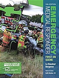 Emergency Medical Responder: First on Scene (Paperback, 10, Revised)