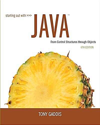Starting Out with Java (Paperback, 6, Revised)