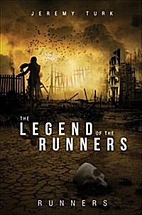 The Legend of the Runners (Paperback)