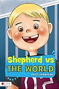 Shepherd Vs the World (Paperback)