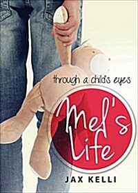 Mels Life (Paperback)
