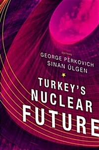 Turkeys Nuclear Future (Paperback)