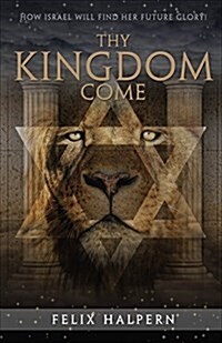 Thy Kingdom Come (Paperback)