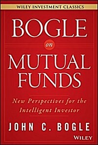 Bogle on Mutual Funds: New Perspectives for the Intelligent Investor (Hardcover)