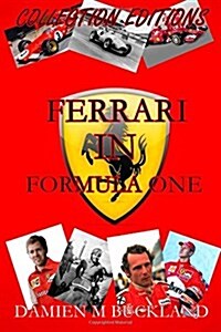 Collection Editions: Ferrari in Formula One (Paperback)