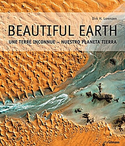 Beautiful Earth: Our Planet Explored from Above (Hardcover)
