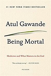 [중고] Being Mortal: Medicine and What Matters in the End (Paperback)