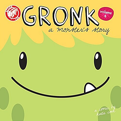Gronk: A Monsters Story Volume 4 (Paperback)