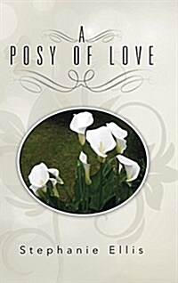 A Posy of Love (Hardcover)