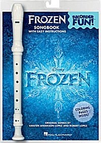 Frozen - Recorder Fun!: Pack with Songbook and Instrument (Paperback)