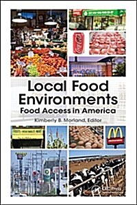 Local Food Environments: Food Access in America (Paperback)