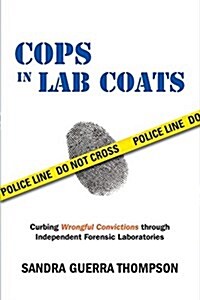 Cops in Lab Coats (Paperback)