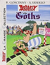 Asterix Et Les Goths (Hardcover)