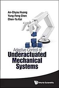 Adaptive Control of Underactuated Mechanical Systems (Hardcover)