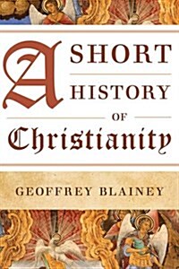 A Short History of Christianity (Paperback)